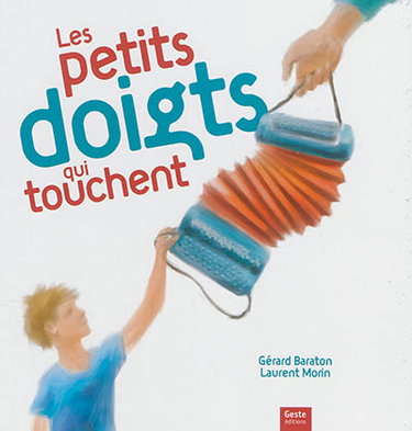 Couverture de Les petits doigts qui touchent