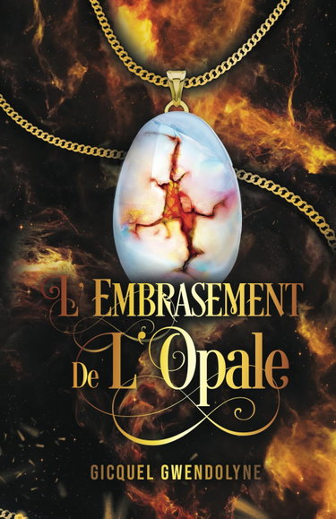 Couverture de L'Embrasement de l'Opale