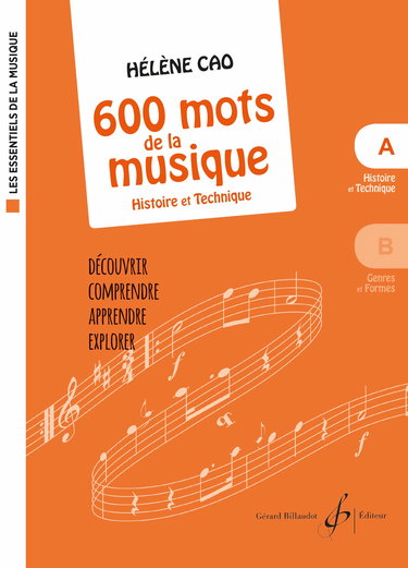 600 mots de la musique vol. A: Histoire et technique