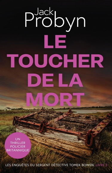 Couverture de Le Toucher de la Mort: Un Thriller Policier Britannique