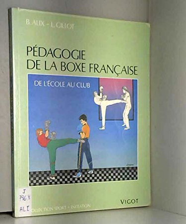 Couverture de Pédagogie de la boxe française