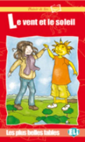 Couverture de Plaisir de lire - Les plus belles fables: Le vent et le soleil - book & CD
