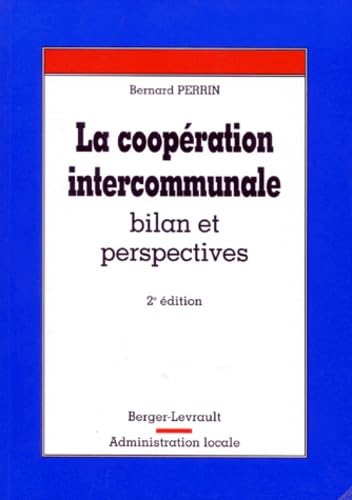 Couverture de La cooperation intercommunale (ancienne édition)