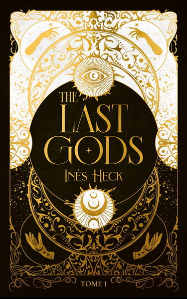 The last gods. Vol. 1