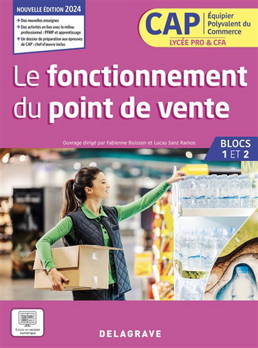 Couverture de Le fonctionnement du point de vente : CAP équipier polyvalent du commerce, lycée pro & CFA : blocs 1 et 2