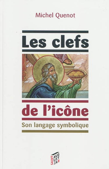 Les clefs de l'icône : son langage symbolique
