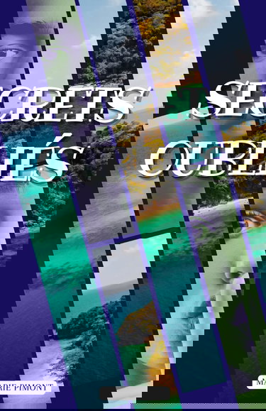 Secrets oubliés: Roman d'aventure, dès 12 ans, lecture ados, romance, feel-good adolescents, aventure.