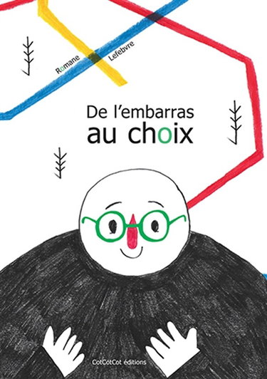 Couverture de De l'embarras au choix