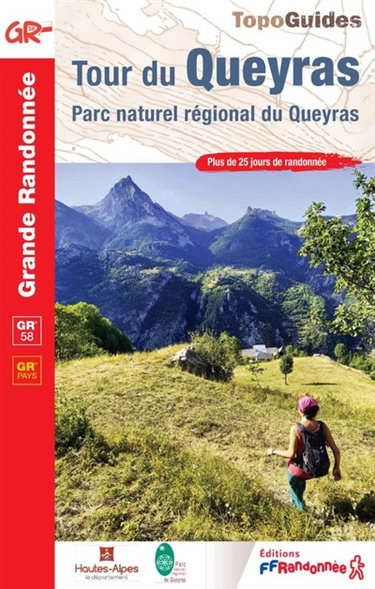 Couverture de Tour du Queyras : parc naturel régional du Queyras, GR 58, GR pays : plus de 25 jours de randonnée par Collectif