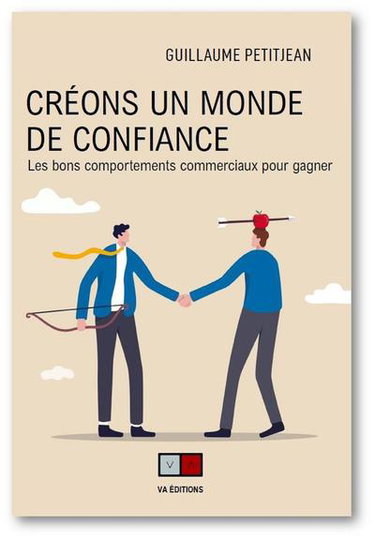 Créons un monde de confiance : les bons comportements commerciaux pour gagner