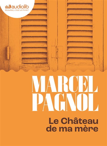 Couverture de Souvenirs d'enfance. Vol. 2. Le château de ma mère