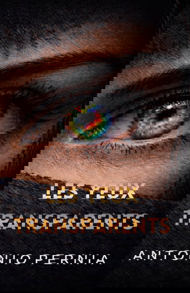 Les yeux transparents