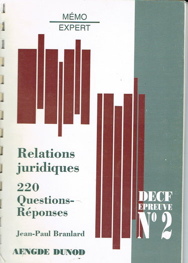 Relations juridiques : 220 questions-réponses : épreuve n° 2 du DECF