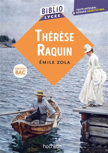 Couverture de Thérèse Raquin : texte intégral + dossier objectif bac : nouveau bac