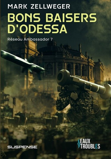 Bons baisers d'Odessa : suspense