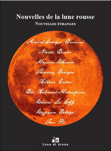 Nouvelles de la lune rousse : nouvelles étranges