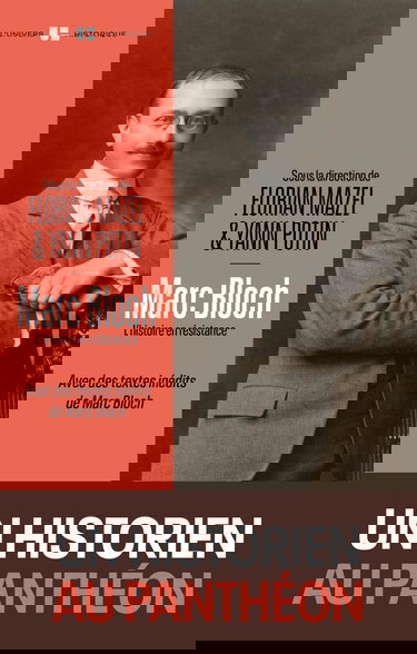 Marc Bloch: L'histoire en résistance