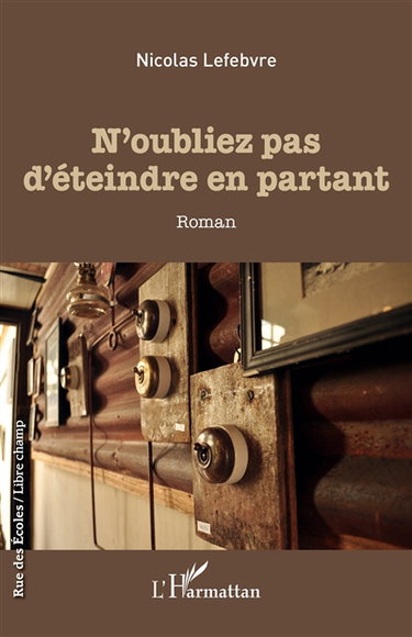 N'oubliez pas d'éteindre en partant