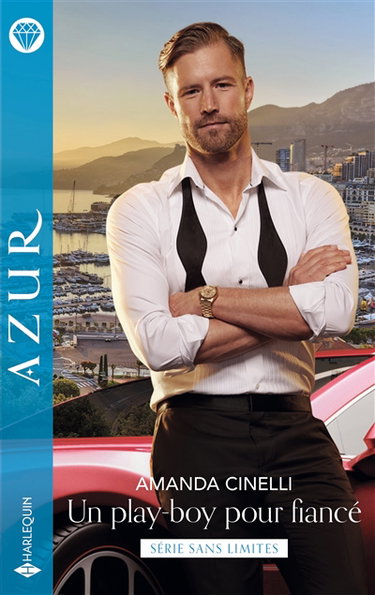 Un play-boy pour fiancé : sans limites