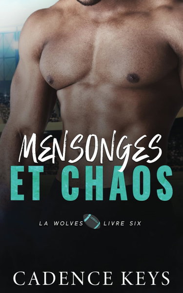 Couverture de Mensonges et chaos: Une romance sportive