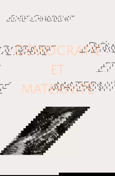 Démocratie et maternité