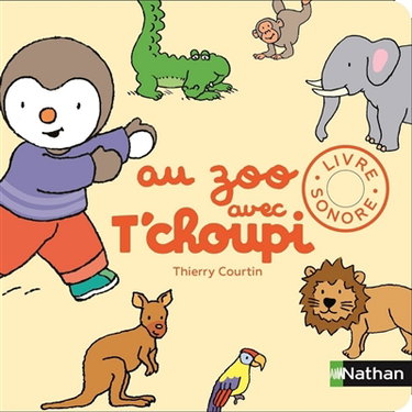 Couverture de Au zoo avec T'choupi : livre sonore par Thierry Courtin
