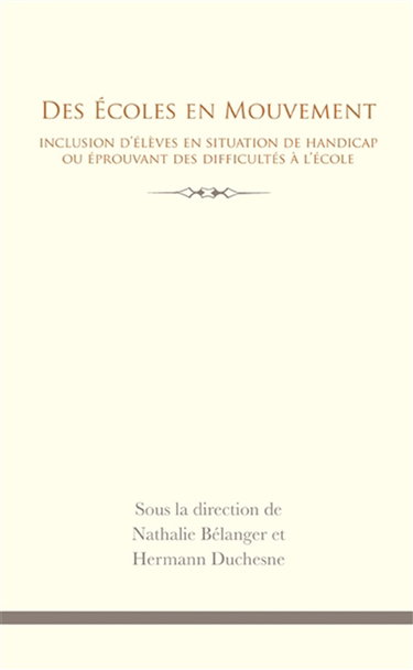 Des écoles en mouvement : inclusion d'élèves en situation de handicap ou éprouvant des difficultés à l'école