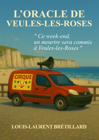 L'oracle de Veules-les-Roses