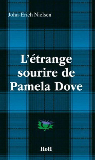 L'ETRANGE SOURIRE DE PAMELA DOVE (Les enquêtes de l'inspecteur Sweeney t. 4)
