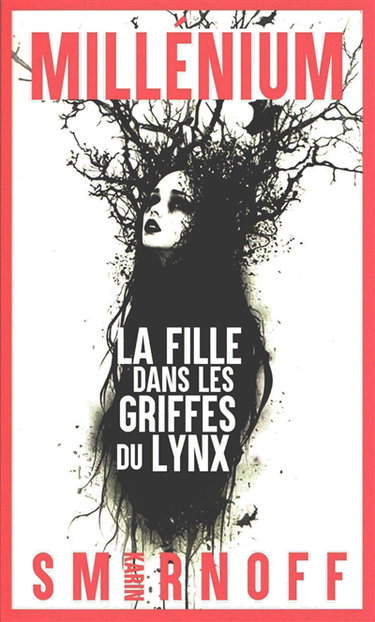 Millénium. Vol. 8. La fille dans les griffes du lynx
