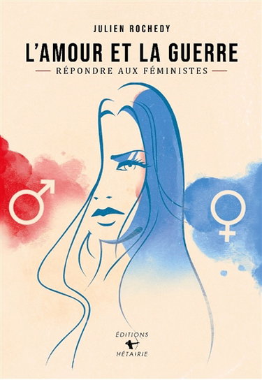 L'amour et la guerre : répondre aux féministes