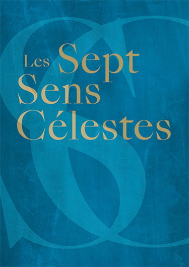 Les sept sens célestes