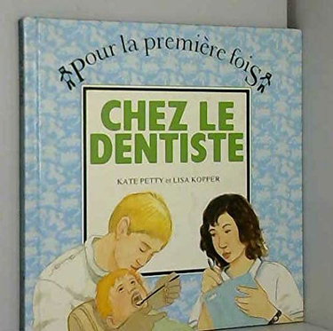 Chez le dentiste