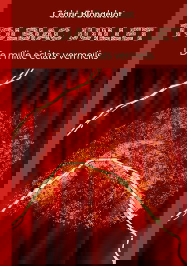 De mille éclats vermeils