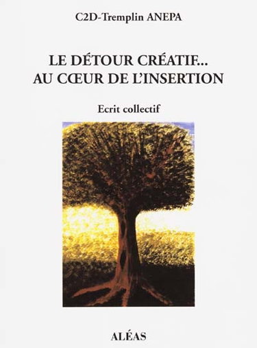 Le détour créatif au coeur de l'insertion