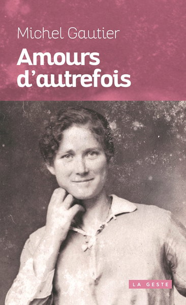 Amours d'autrefois : rites des fréquentations amoureuses en Vendée, avant le mariage