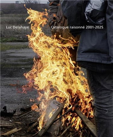 Couverture de Luc Delahaye Catalogue Raisonné 2001 : 2025 (FR)