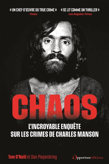 Chaos : l'incroyable enquête sur les crimes de Charles Manson