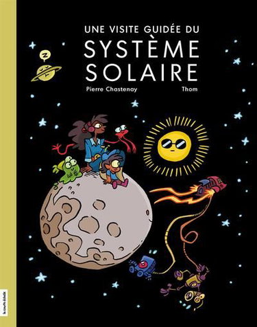 Couverture de Une visite guidée du système solaire par Pierre Chastenay