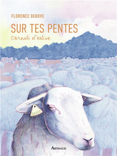 Sur tes pentes : carnets d'estive
