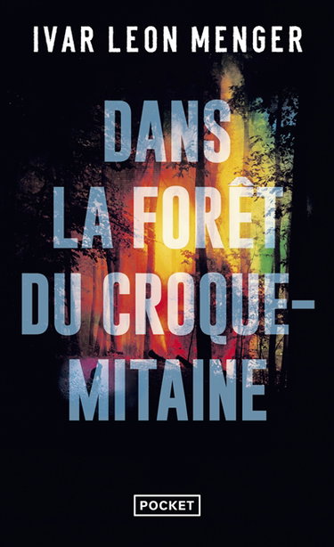 Dans la forêt du Croque-mitaine