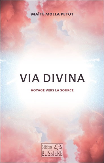 Via divina : voyage vers la source