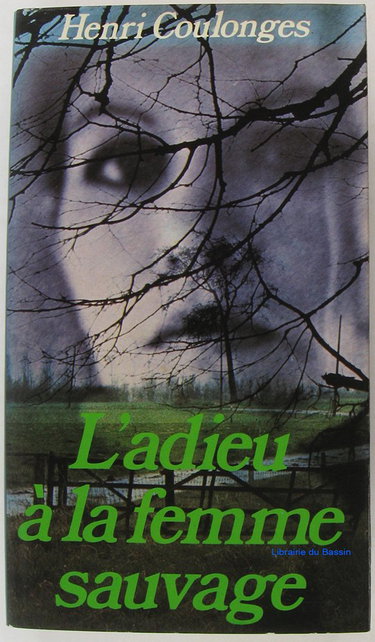 L'Adieu à la femme sauvage (Club pour vous Hachette)