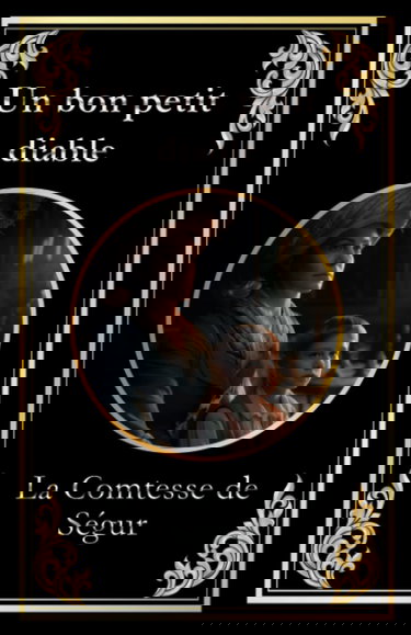 Un bon petit diable: édition intégrale