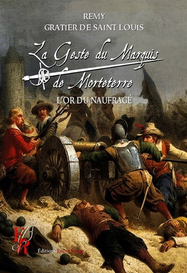 La Geste du Marquis de Morteterre T5 : L'or du naufragé