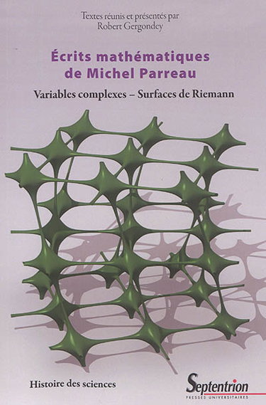 Ecrits mathématiques : variables complexes, surfaces de Riemann