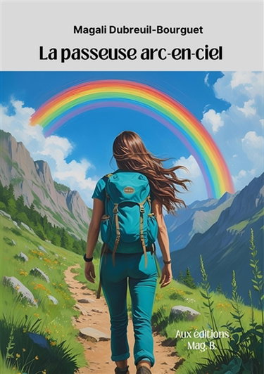 La passeuse arc-en-ciel