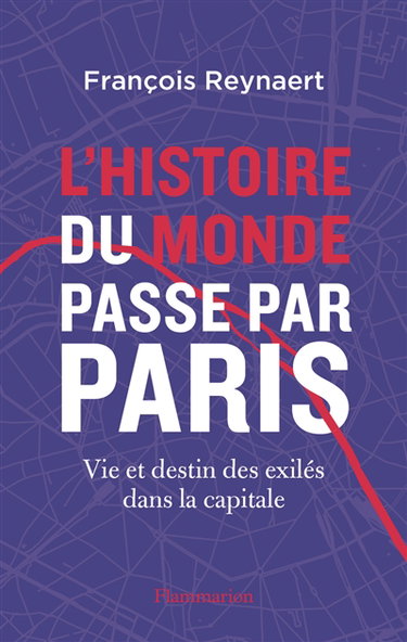 Couverture de L'histoire du monde passe par Paris