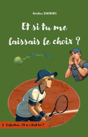 Couverture de Et si tu me laissais le choix ?