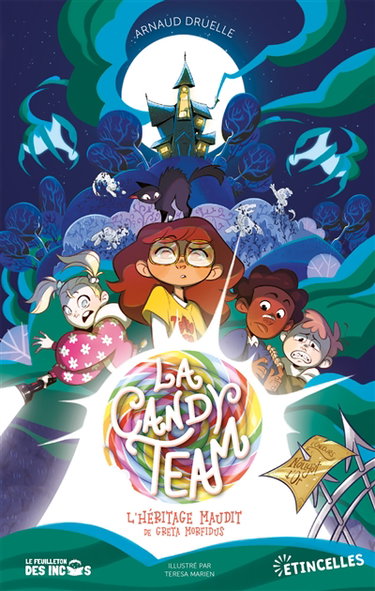 La Candy Team : l'héritage maudit de Greta Morfidus